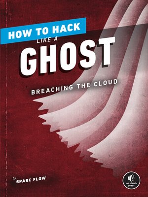 How to Hack Like a Ghost - ebook